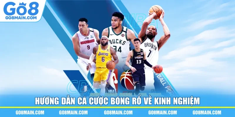 Hướng dẫn cá cược bóng rổ về kinh nghiệm