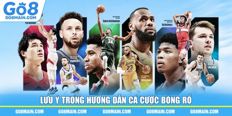 Lưu ý trong hướng dẫn cá cược bóng rổ